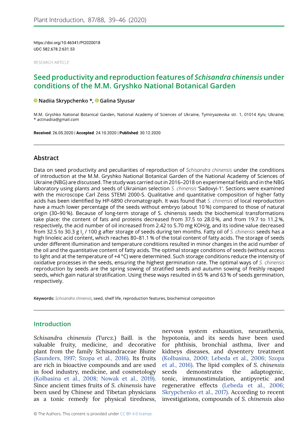 Seed Productivity and Reproduction Features of Schisandra Chinensis Under Conditions of the M.M