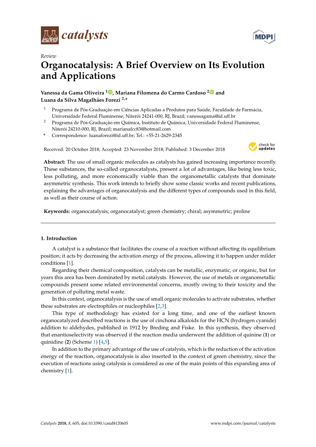 Organocatalysis: a Brief Overview on Its Evolution and Applications