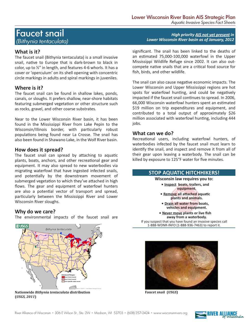 Faucet Snail High Priority AIS Not Yet Present in (Bithynia Tentaculata) Lower Wisconsin River Basin As of January, 2012 What Is It? Significant