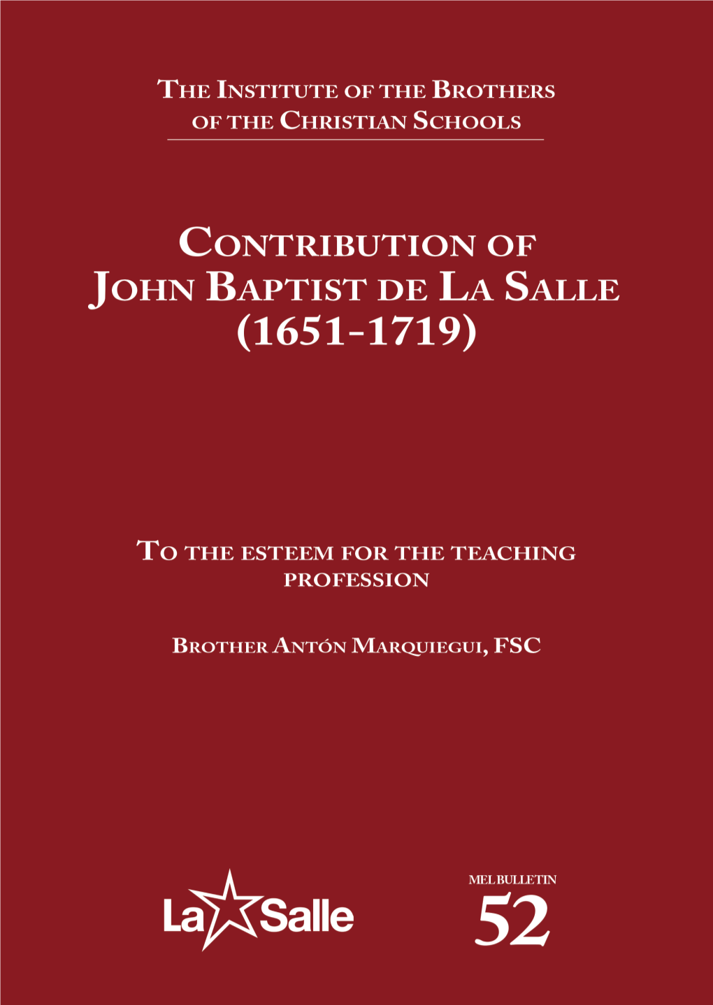 52 Contribution of John Baptist De La Salle