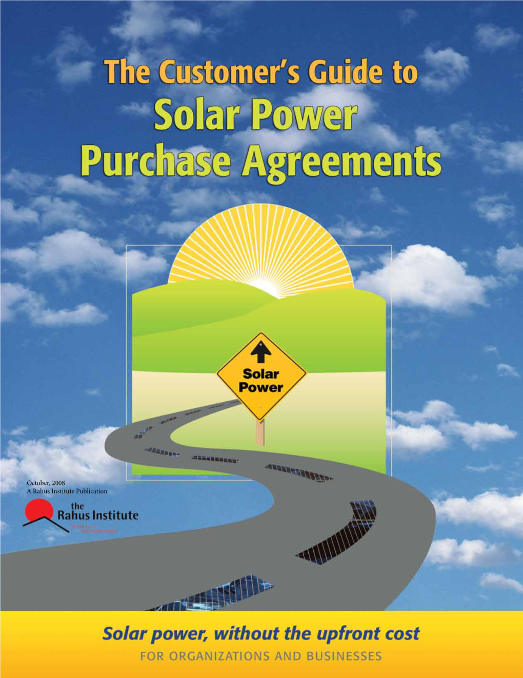 The Customer's Guide to Solar Power Purchase Agreements