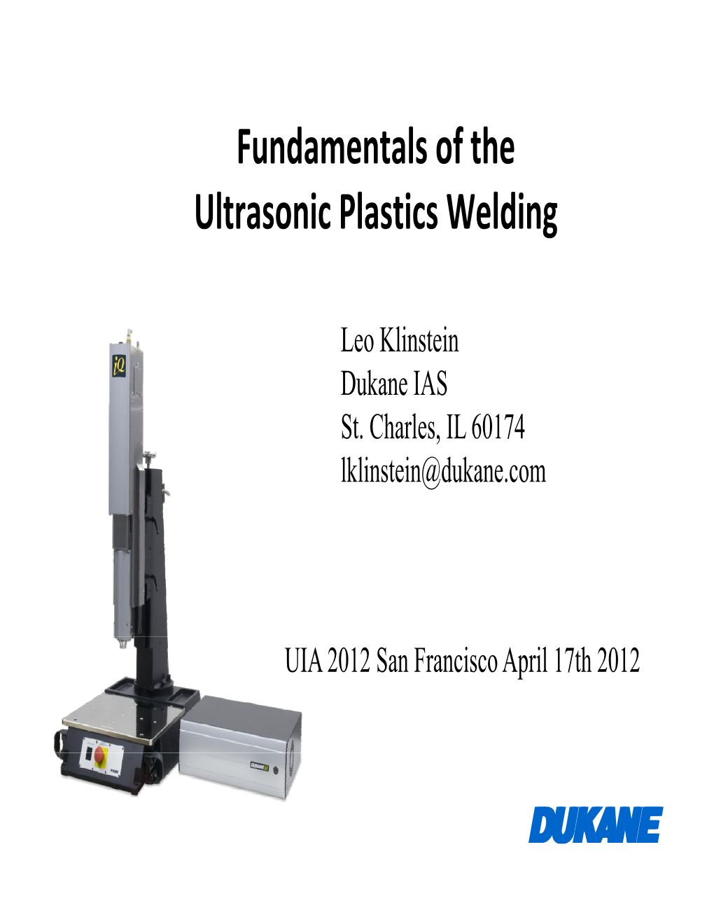 Fundamentals of the Ultrasonic Plastics Welding