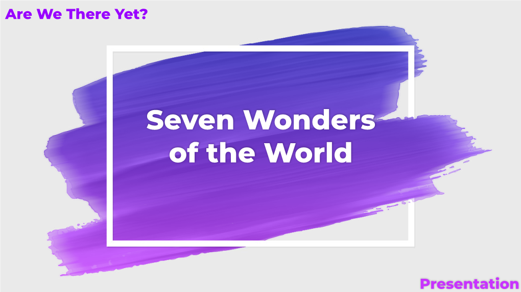 Seven Wonders of the World