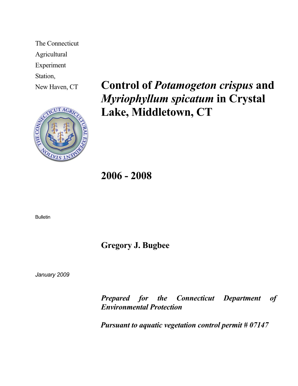 Control of Potamogeton Crispus and Myriophyllum Spicatum in Crystal Lake, Middletown, CT