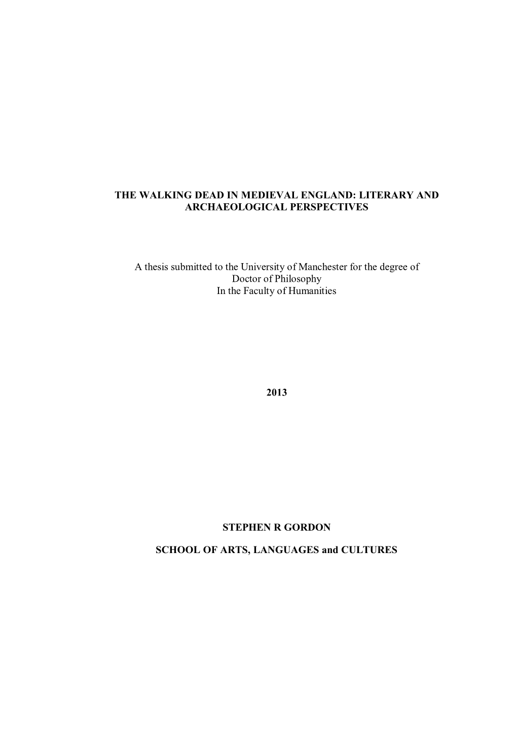 The Walking Dead in Medieval England: Literary and Archaeological Perspectives