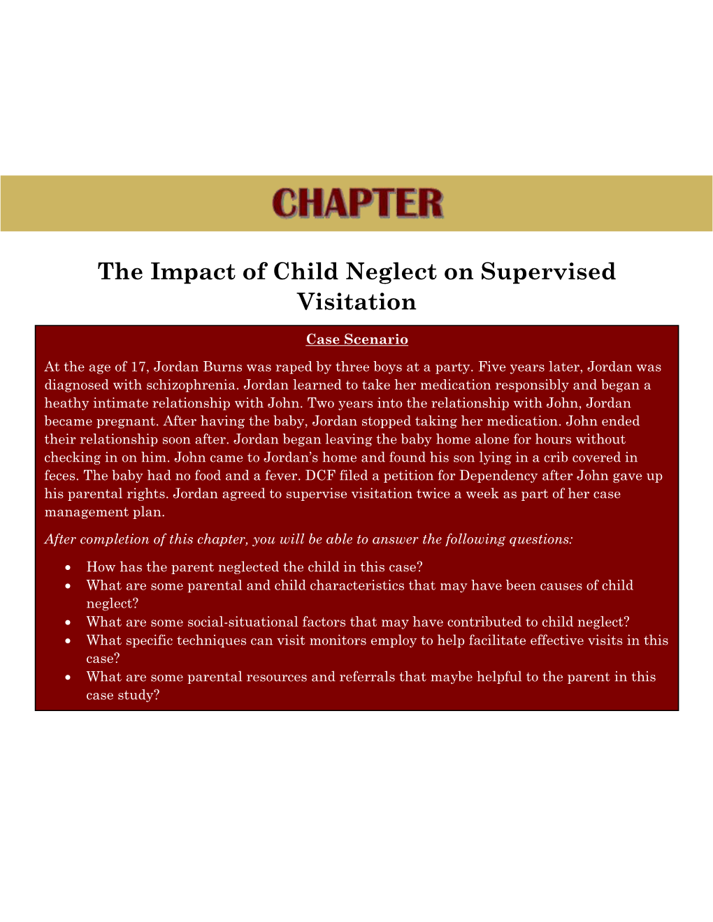 The Impact of Child Neglect on Supervised Visitation