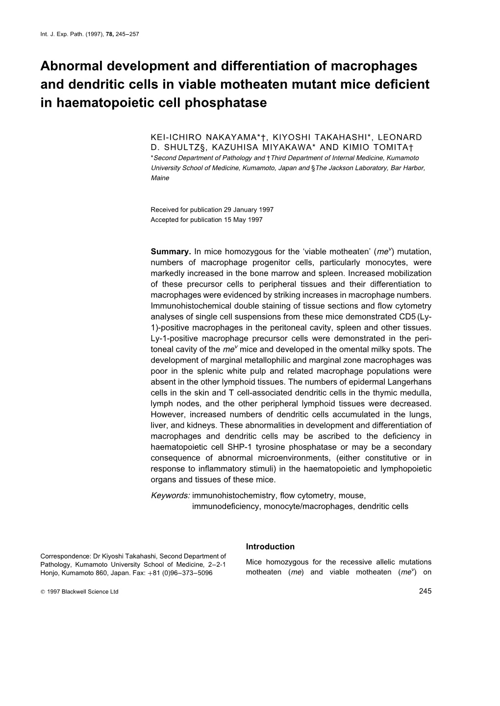 Abnormal Development and Differentiation of Macrophages and Dendritic Cells in Viable Motheaten Mutant Mice Deﬁcient in Haematopoietic Cell Phosphatase