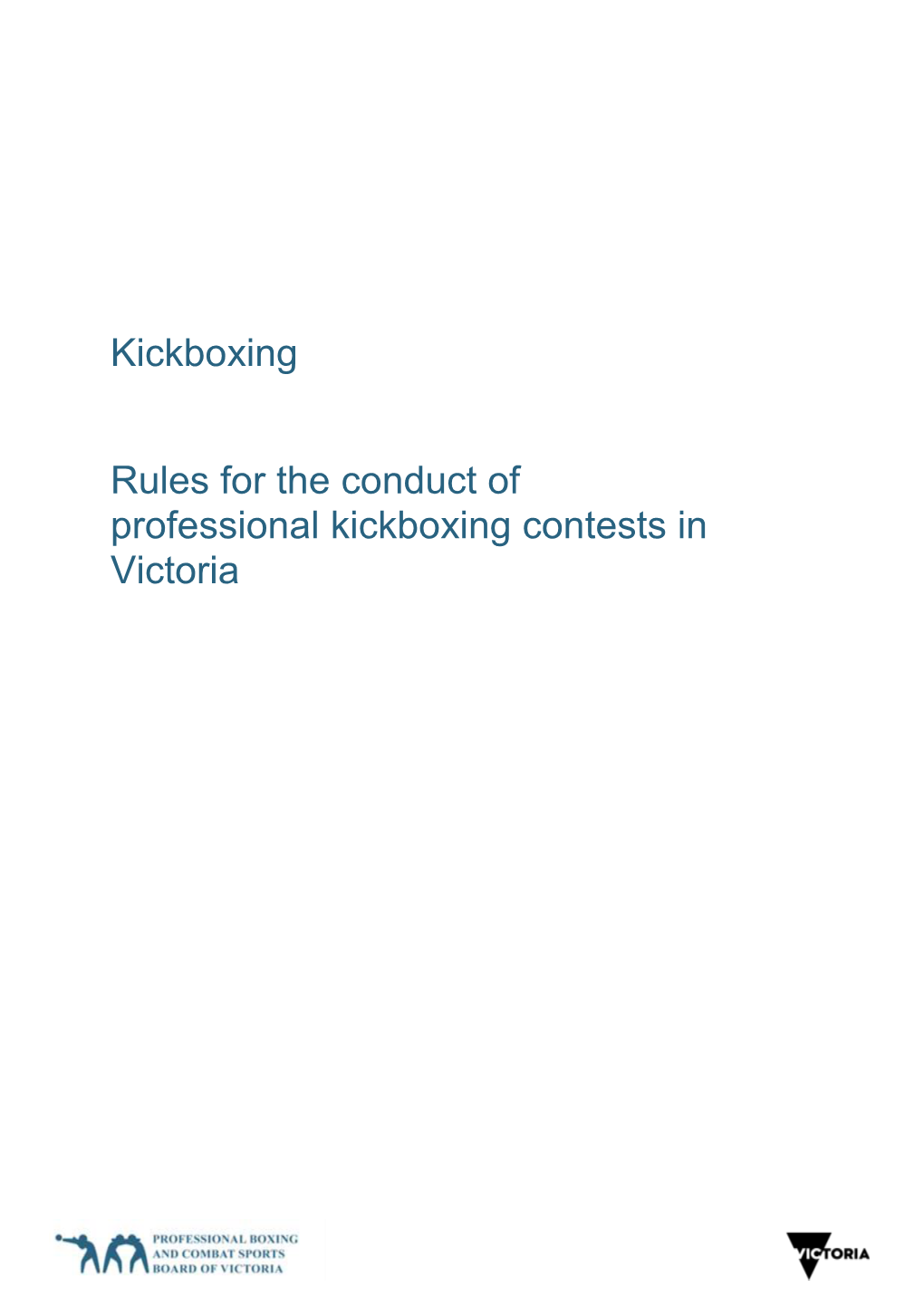 Rules for the Conduct of Professional Kickboxing Contests in Victoria