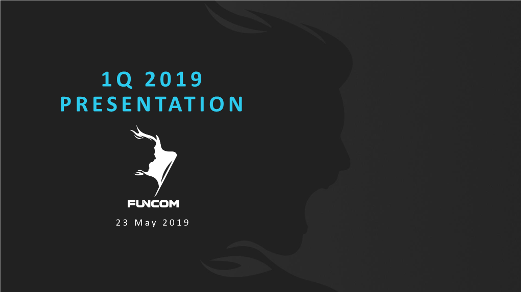 Funcom 1Q19 Presentation