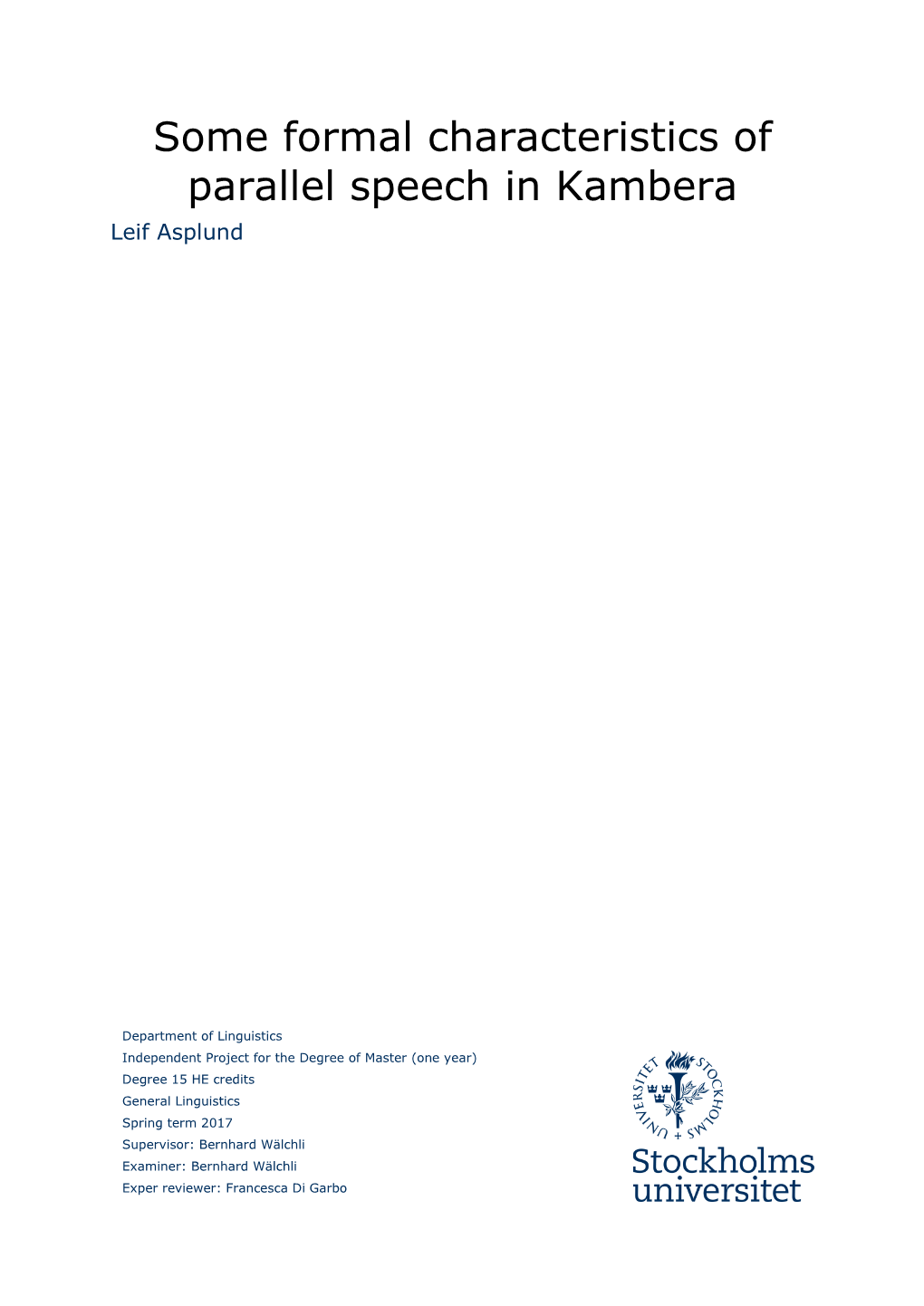 Some Formal Characteristics of Parallel Speech in Kambera Leif Asplund