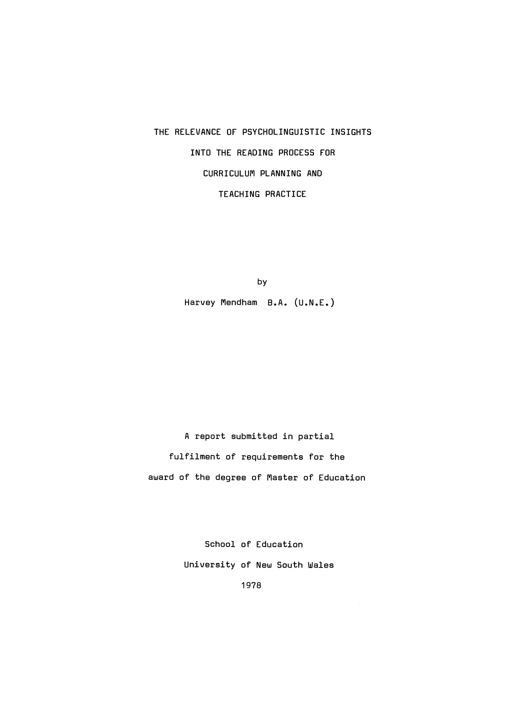 The Relevance of Psycholinguistic Insights