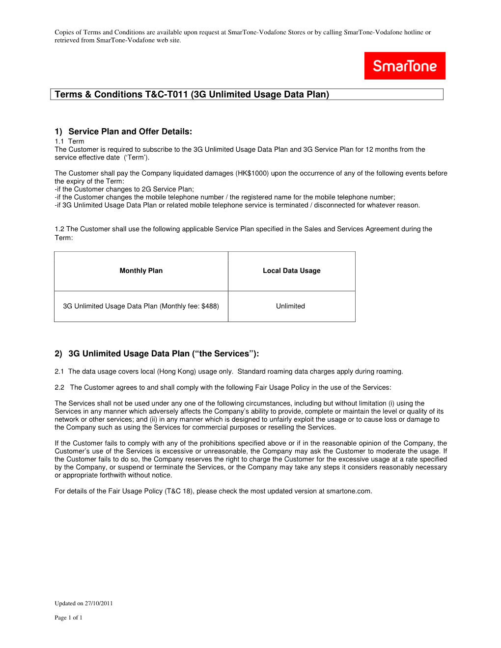 Terms & Conditions T&C-T011 (3G Unlimited Usage Data Plan)
