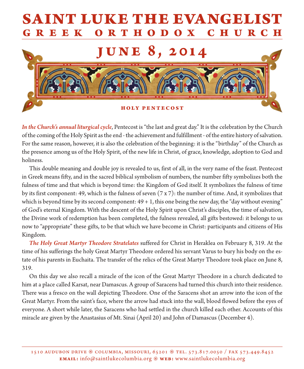 SAINT LUKE the EVANGELIST GREEK ORTHODOX CHURCH June 8, 2014