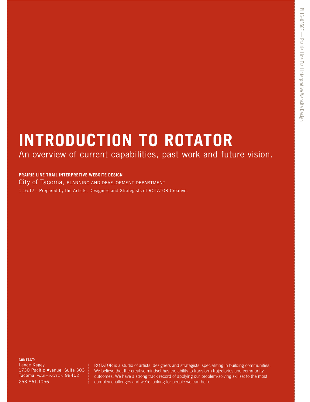 INTRODUCTION to ROTATOR to INTRODUCTION 1.16.17 - Prepared by the Artists, Designers and Strategists of ROTATOR Creative