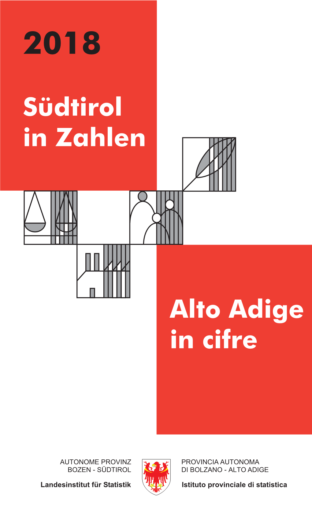 Südtirol in Zahlen Alto Adige in Cifre