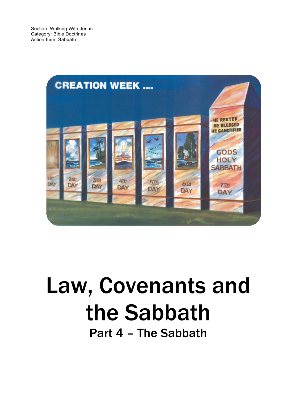 Law, Covenants and the Sabbath Part 4 – the Sabbath