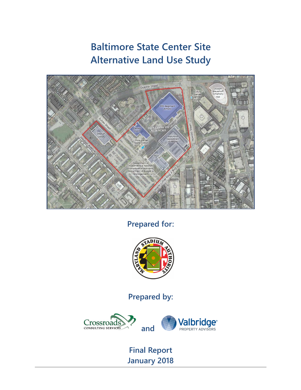 Baltimore State Center Site Alternative Land Use Study
