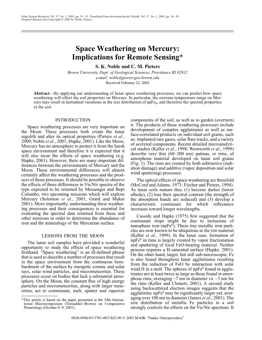 Space Weathering on Mercury: Implications for Remote Sensing* S