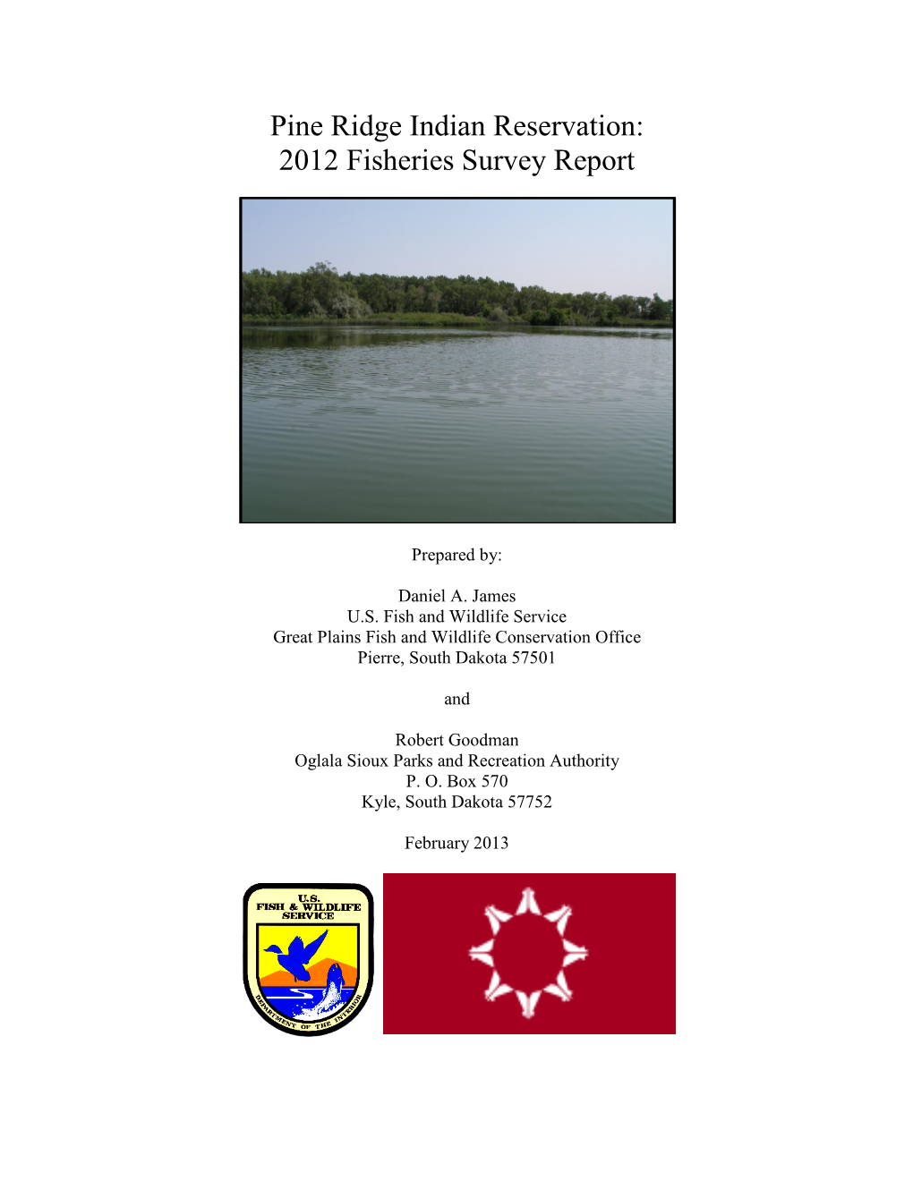 Pine Ridge Indian Reservation: 2012 Fisheries Survey Report