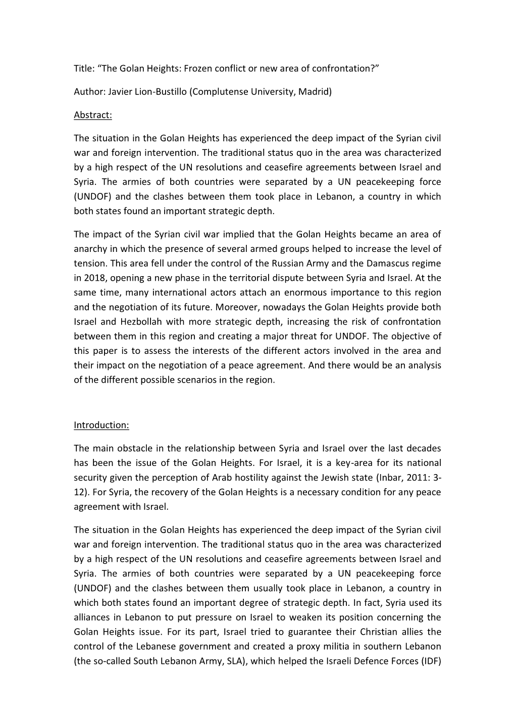 Title: “The Golan Heights: Frozen Conflict Or New Area of Confrontation?”