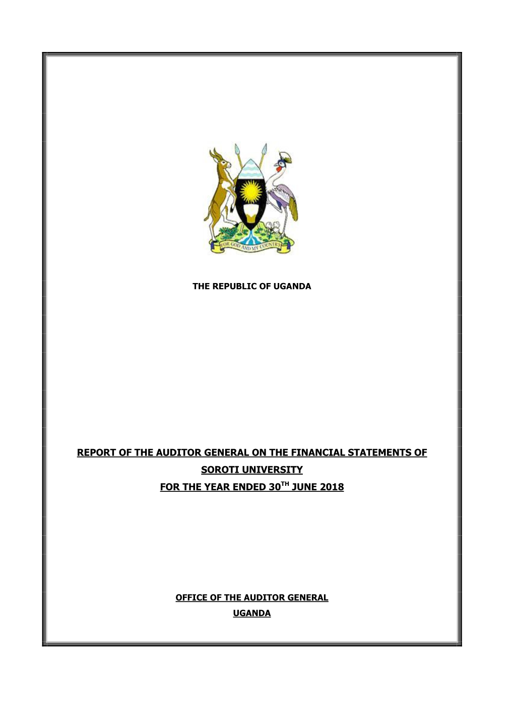 Report of the Auditor General on the Financial Statements of Soroti University for the Year Ended 30Th June 2018