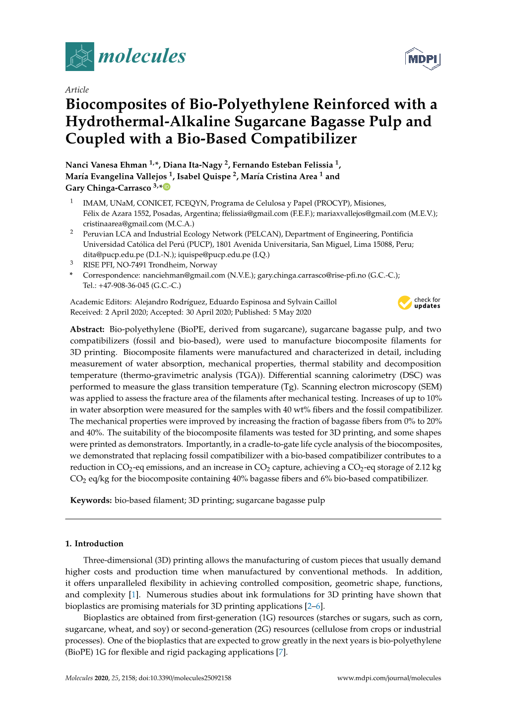 Biocomposites of Bio-Polyethylene Reinforced with a Hydrothermal-Alkaline Sugarcane Bagasse Pulp and Coupled with a Bio-Based Compatibilizer