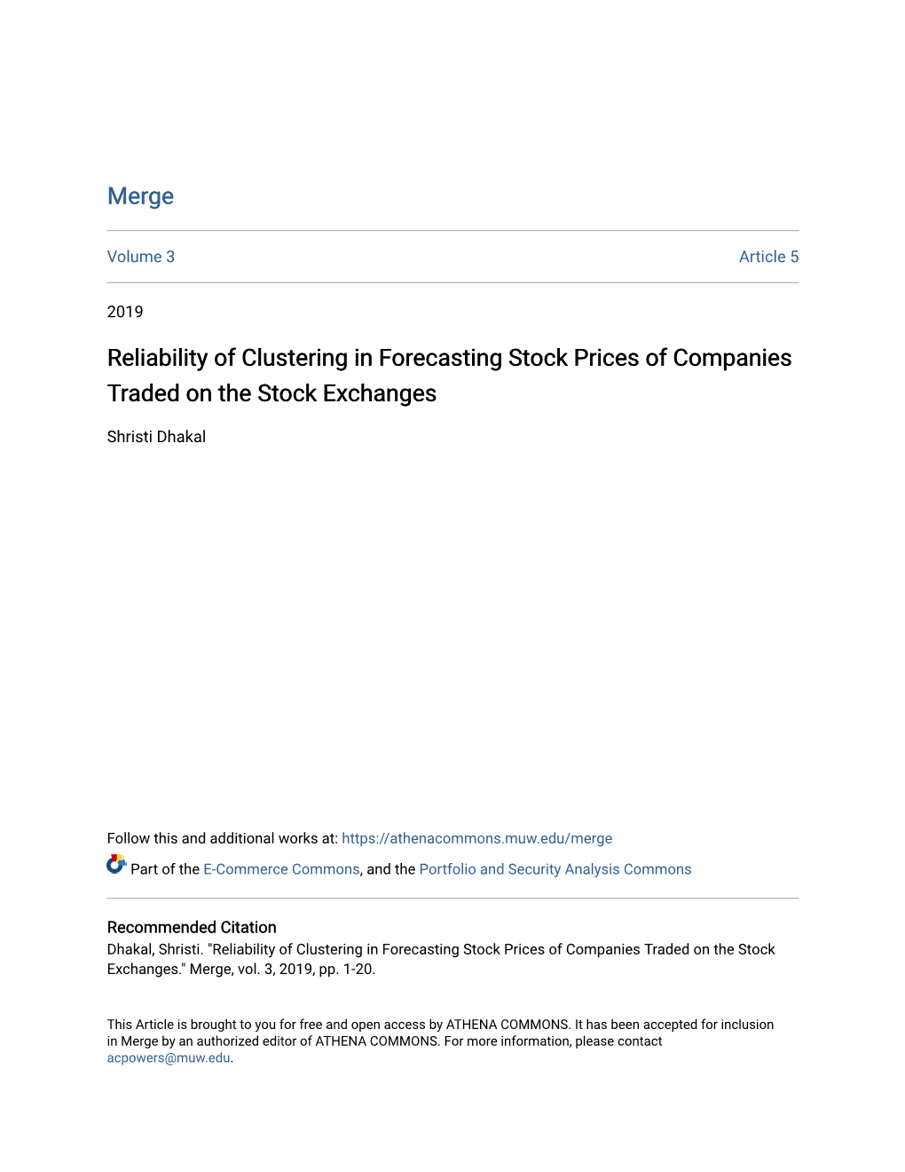 Reliability of Clustering in Forecasting Stock Prices of Companies Traded on the Stock Exchanges