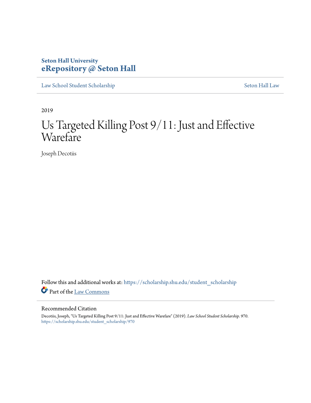 Us Targeted Killing Post 9/11: Just and Effective Warefare Joseph Decotiis