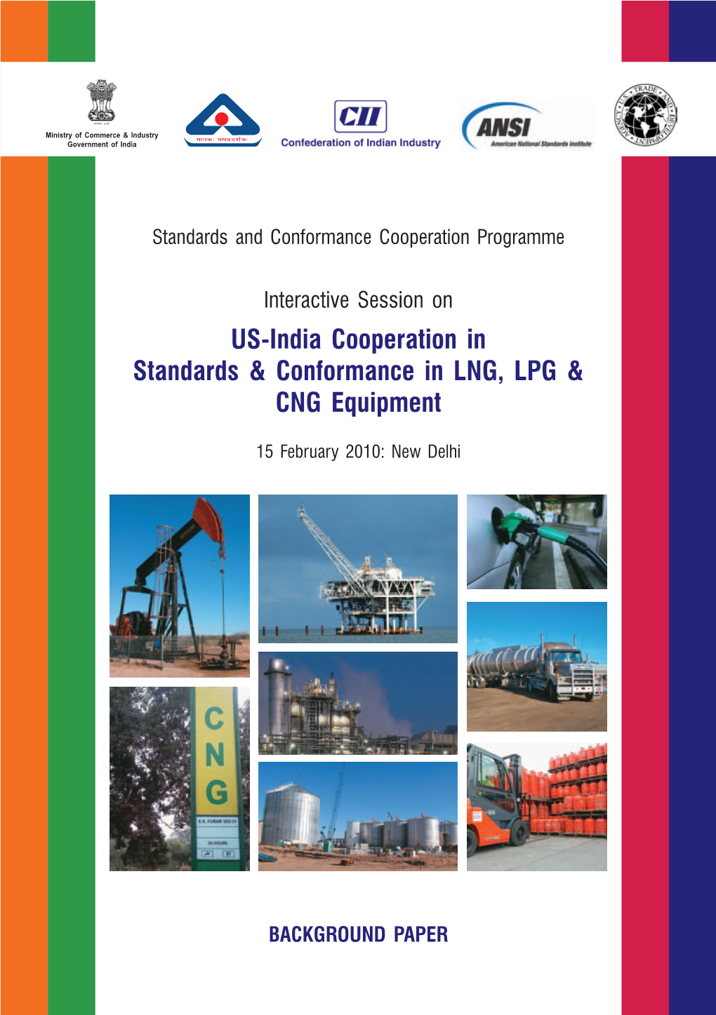 US-India Cooperation in Standards & Conformance in LNG, LPG & CNG