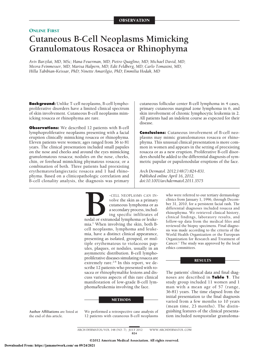 Cutaneous B-Cell Neoplasms Mimicking Granulomatous Rosacea Or Rhinophyma