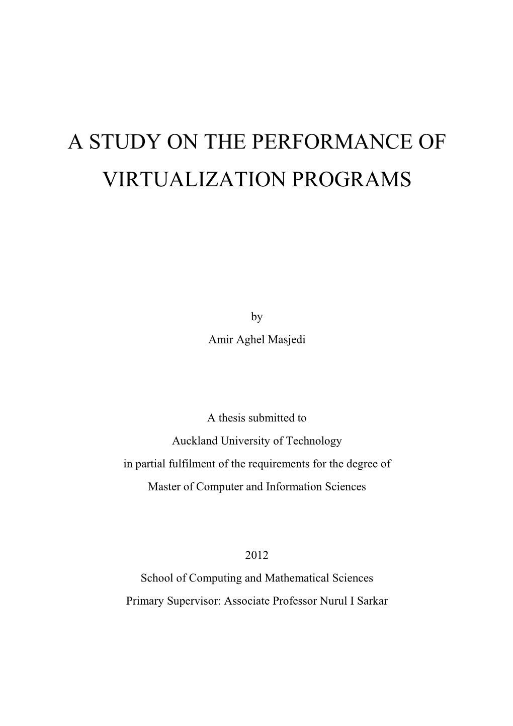 A Study on the Performance of Virtualization Programs