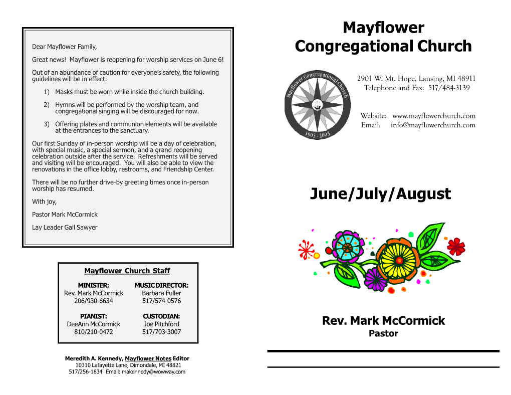 Mayflower Notes Editor 10310 Lafayette Lane, Dimondale, MI 48821 517/256-1834 Email: Makennedy@Wowway.Com BIRTHDAYS