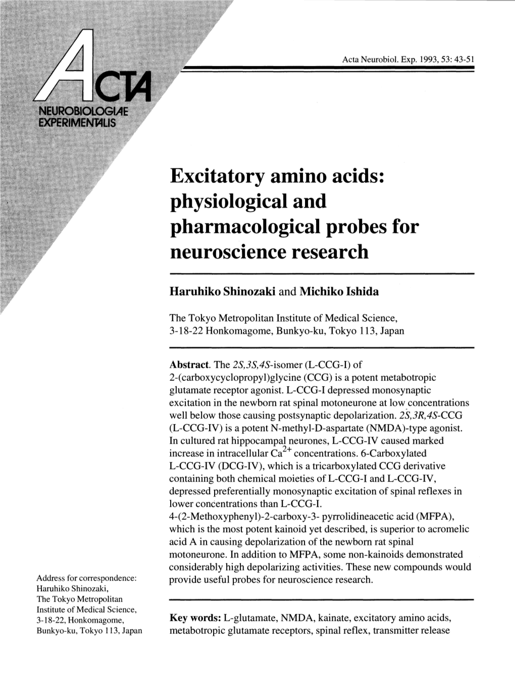 Excitatory Amino Acids: Physiological and Pharmacological Probes for Neuroscience Research