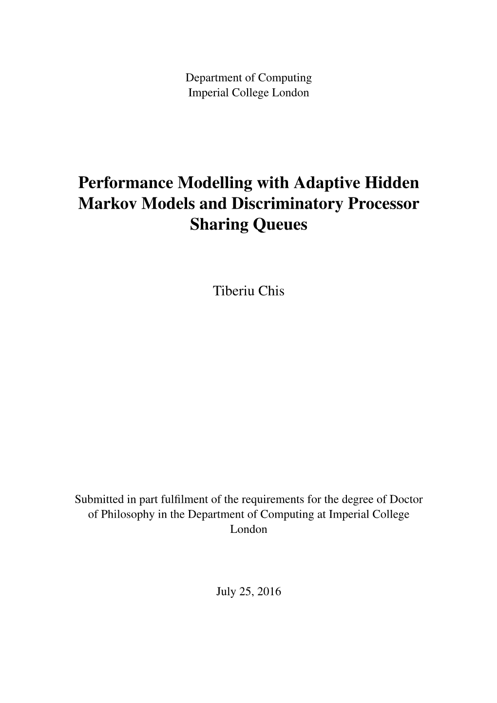 Performance Modelling with Adaptive Hidden Markov Models and Discriminatory Processor Sharing Queues