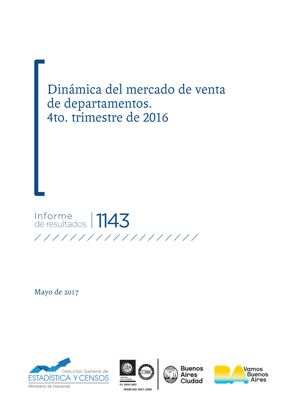 Dinámica Del Mercado De Venta De Departamentos. 4To. Trimestre De 2016