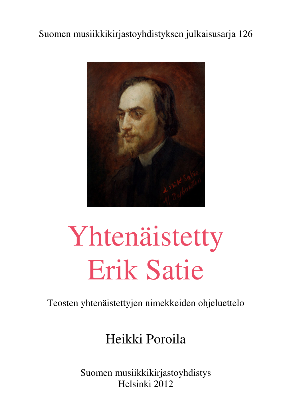 Yhtenäistetty Erik Satie