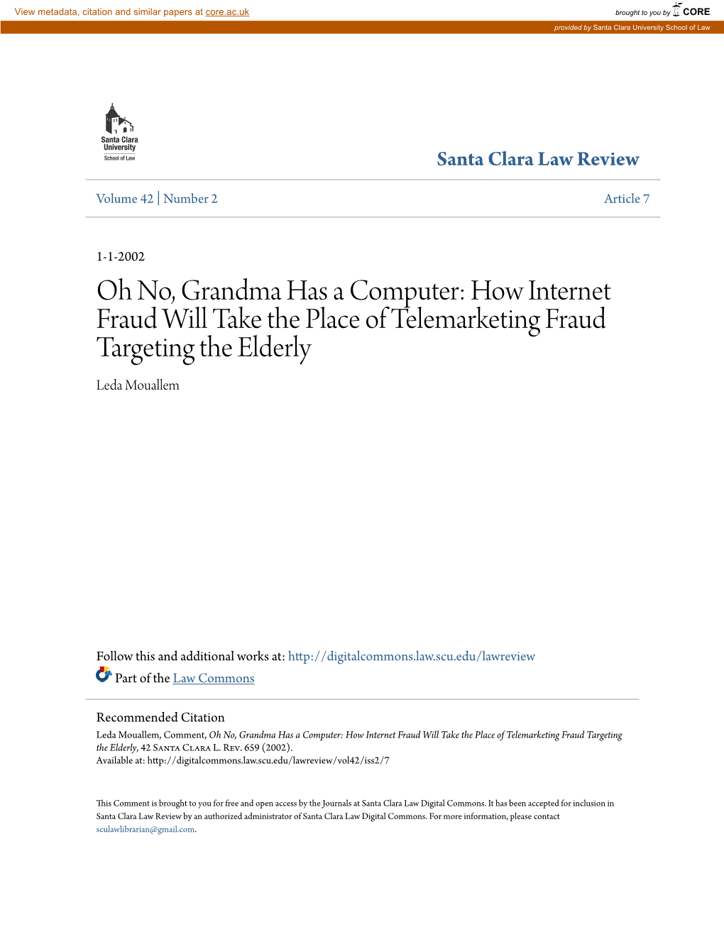 How Internet Fraud Will Take the Place of Telemarketing Fraud Targeting the Elderly Leda Mouallem