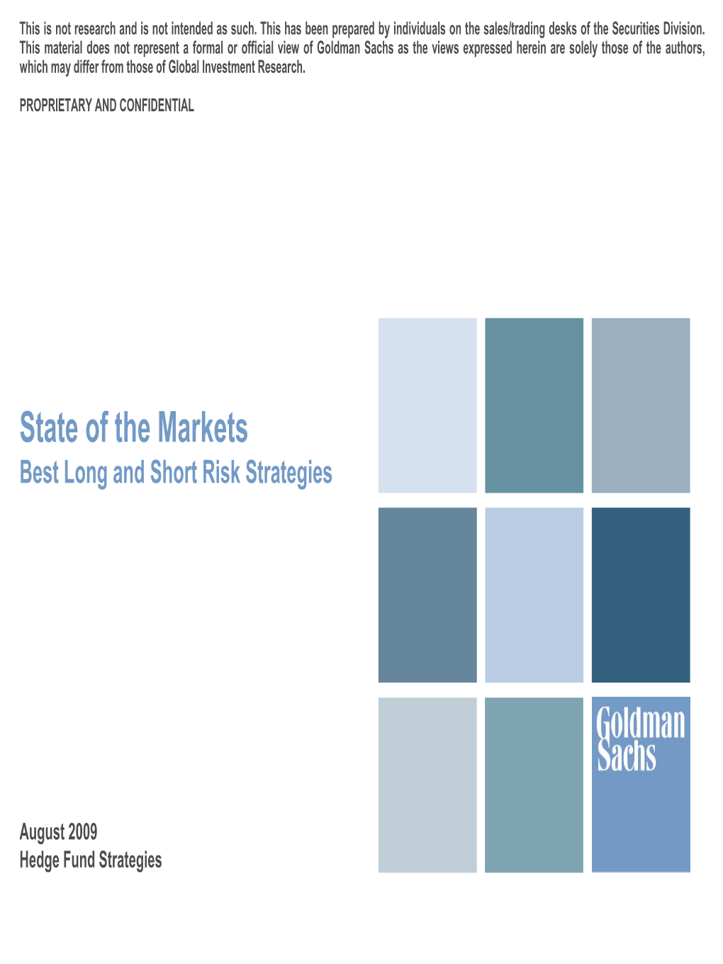 State of the Markets Best Long and Short Risk Strategies
