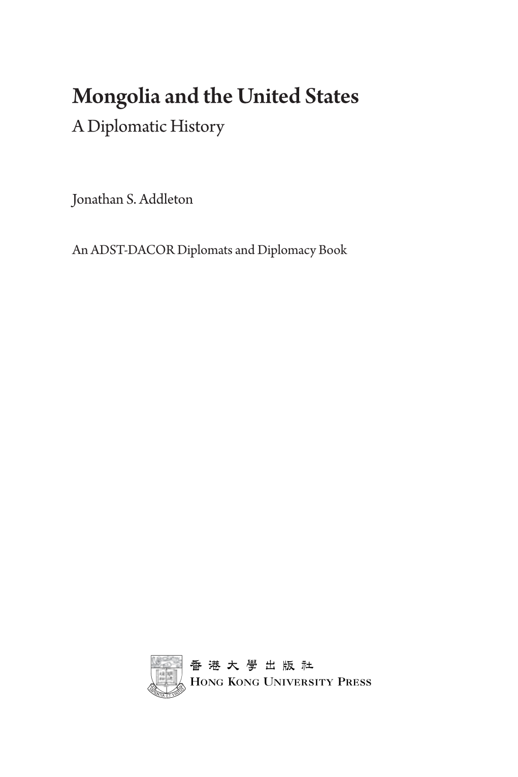 Mongolia and the United States a Diplomatic History