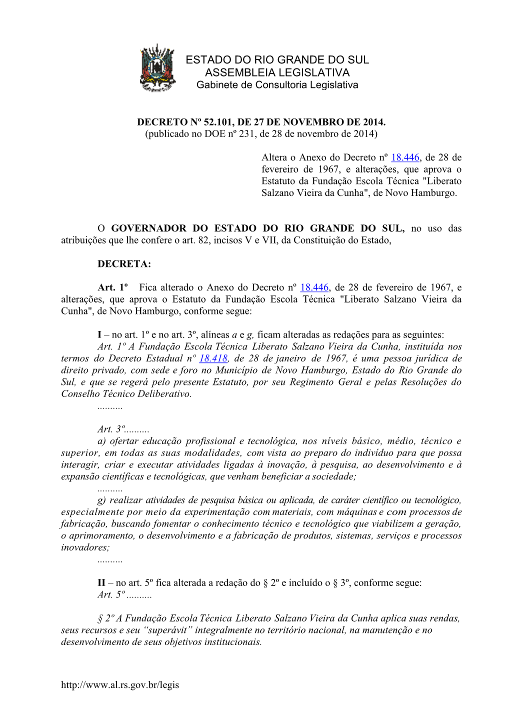 ESTADO DO RIO GRANDE DO SUL ASSEMBLEIA LEGISLATIVA Gabinete De Consultoria Legislativa