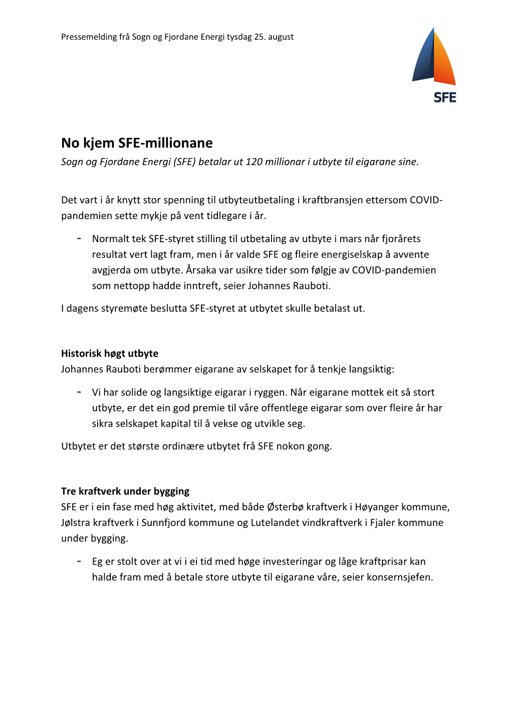 No Kjem SFE-Millionane Sogn Og Fjordane Energi (SFE) Betalar Ut 120 Millionar I Utbyte Til Eigarane Sine