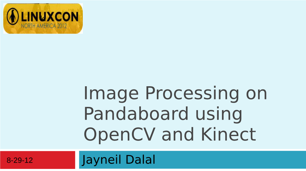 Image Processing on Pandaboard Using Opencv and Kinect