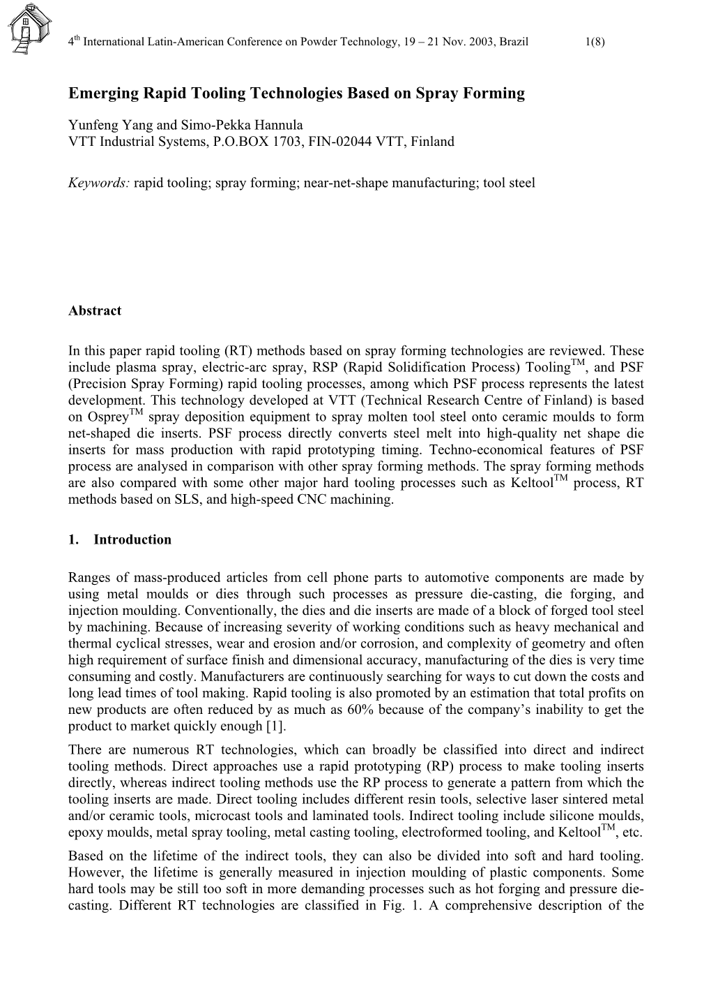 Emerging Rapid Tooling Technologies Based on Spray Forming