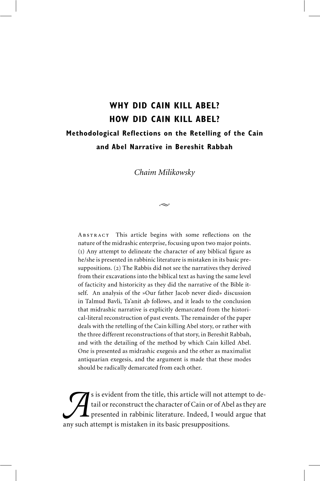 HOW DID CAIN KILL ABEL? Methodological Reflections on the Retelling of the Cain and Abel Narrative in Bereshit Rabbah