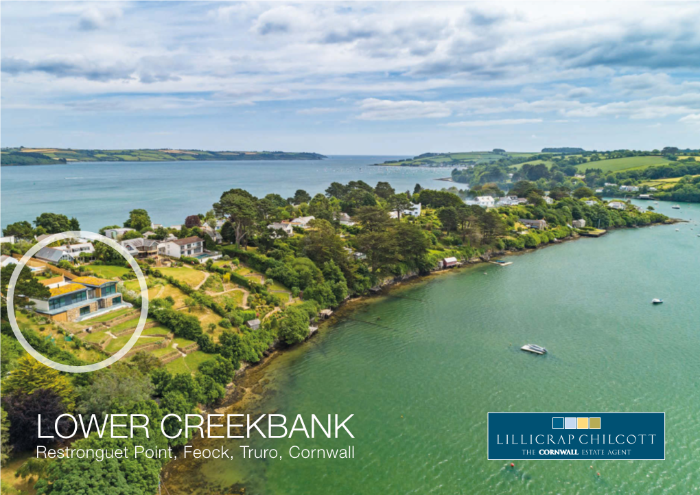 LOWER CREEKBANK Restronguet Point, Feock, Truro, Cornwall