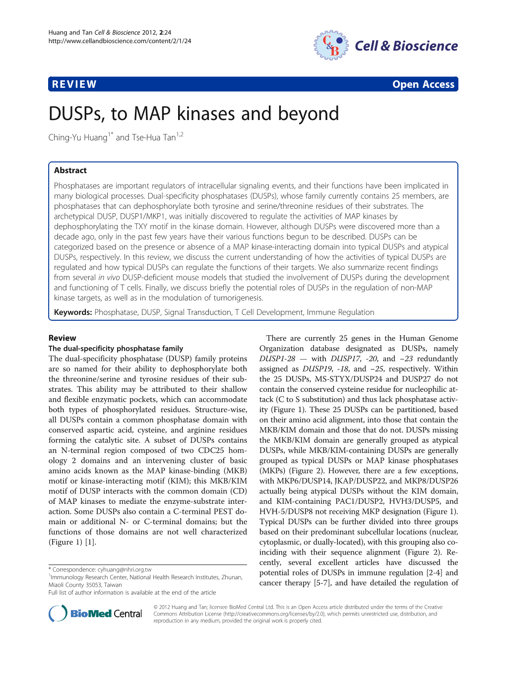 Dusps, to MAP Kinases and Beyond Ching-Yu Huang1* and Tse-Hua Tan1,2