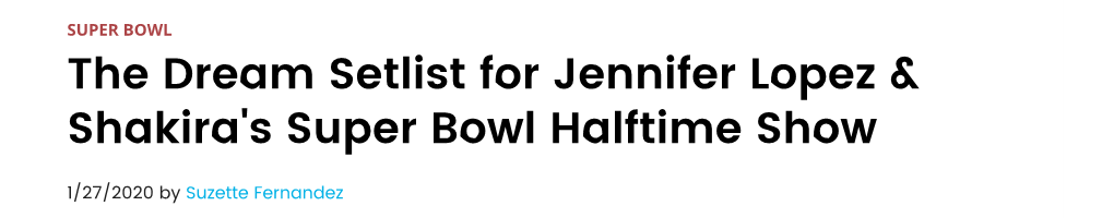 The Dream Setlist for Jennifer Lopez & Shakira's Super Bowl Halftime Show