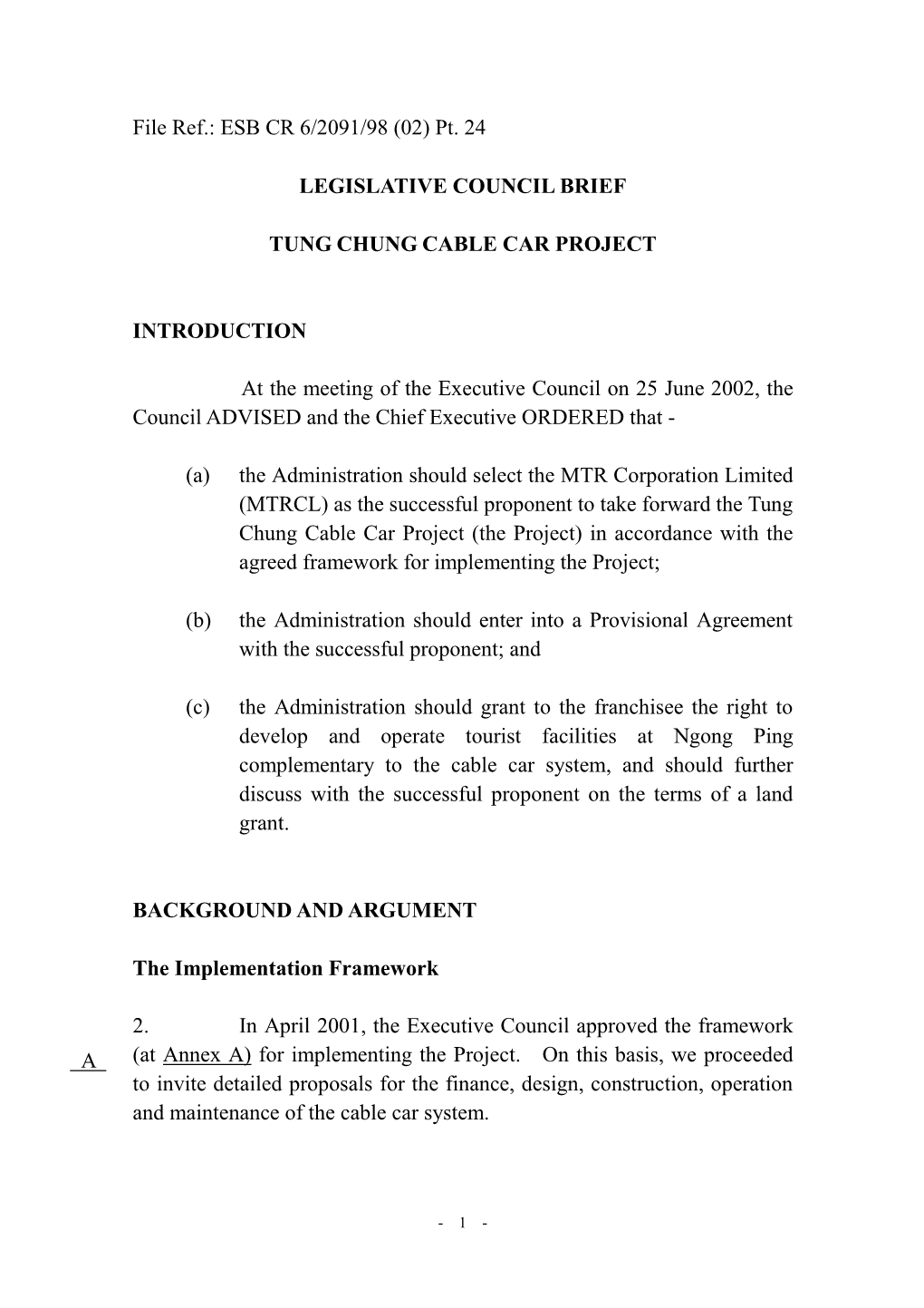 Pt. 24 LEGISLATIVE COUNCIL BRIEF TUNG CHUNG CABLE CAR