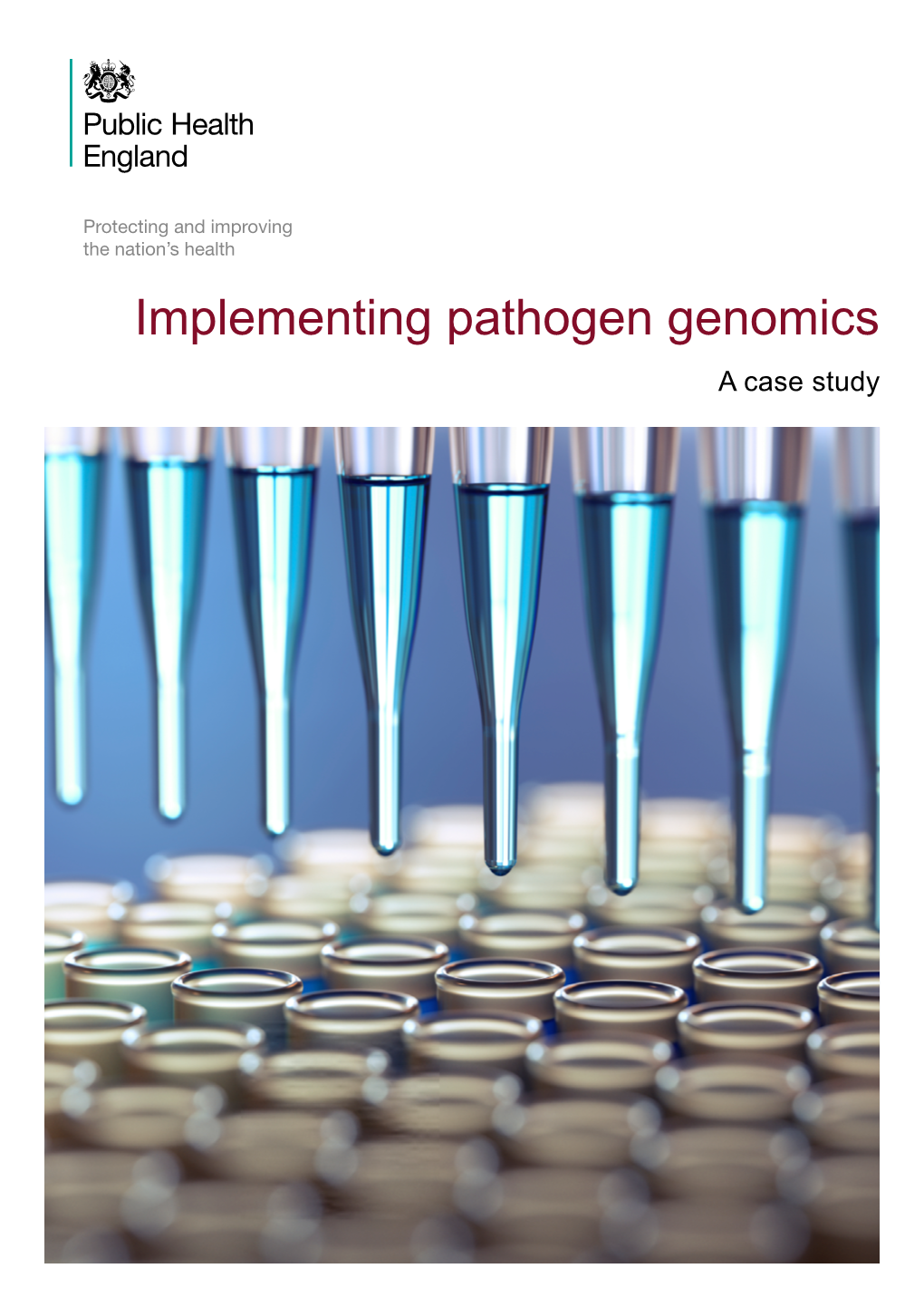 Implementing Pathogen Genomics: a Case Study