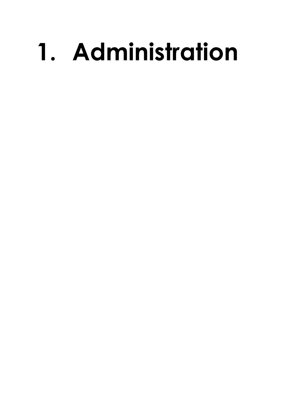 1. Administration